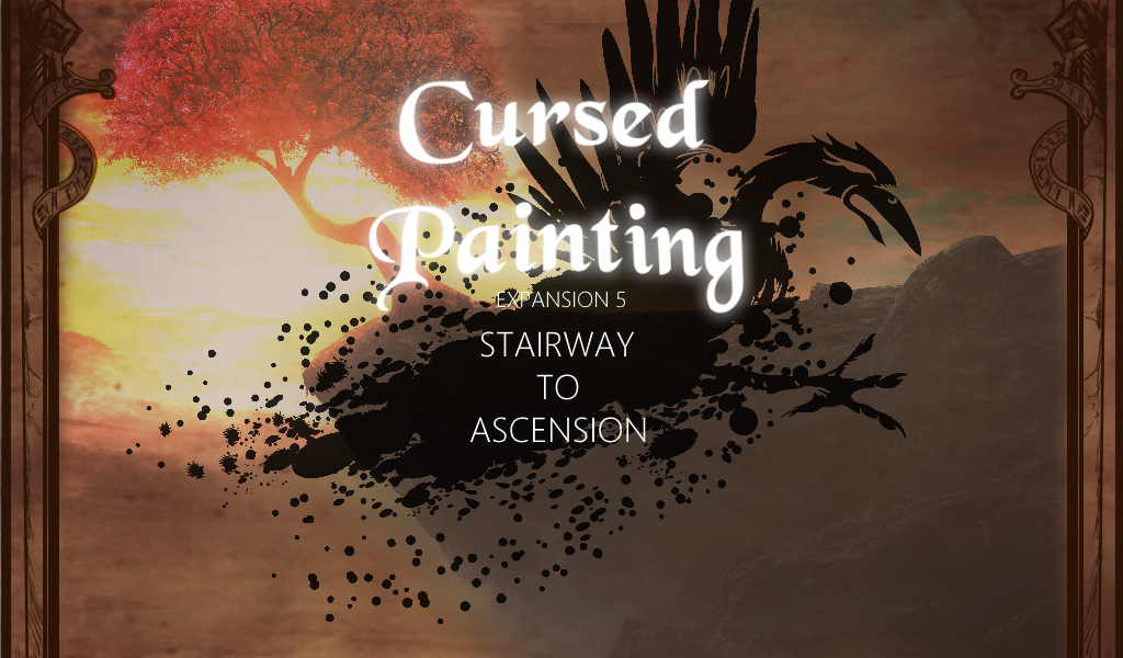 Expansion 5 – Stairway to Ascension